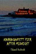Narragansett Pier After Midnight