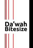 Da’wah Bitesize