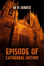 Episode of Cathedral History